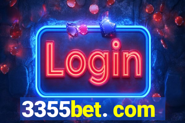 3355bet. com